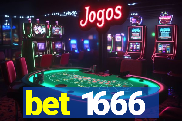 bet 1666